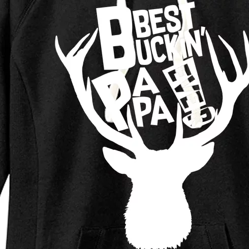 Best Buckin Papa Ever Women's Fleece Hoodie