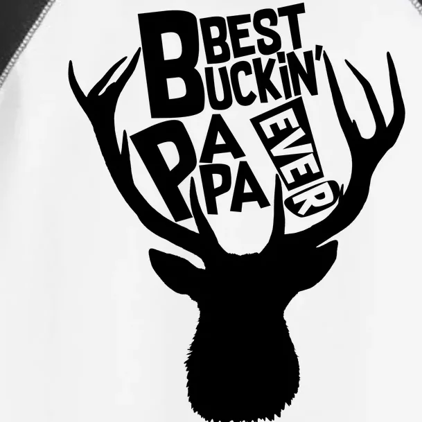 Best Buckin Papa Ever Toddler Fine Jersey T-Shirt