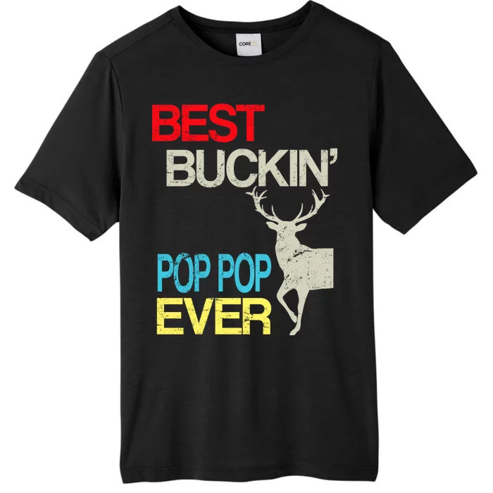 Best Buckin Pop Pop ChromaSoft Performance T-Shirt