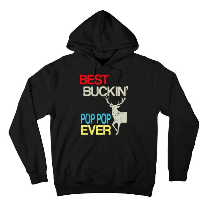 Best Buckin Pop Pop Tall Hoodie