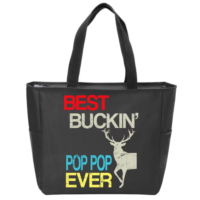 Best Buckin Pop Pop Zip Tote Bag