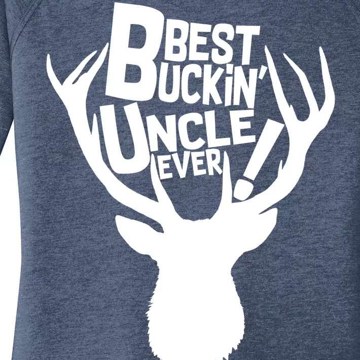 Best Buckin Uncle Ever Women's Perfect Tri Tunic Long Sleeve Shirt