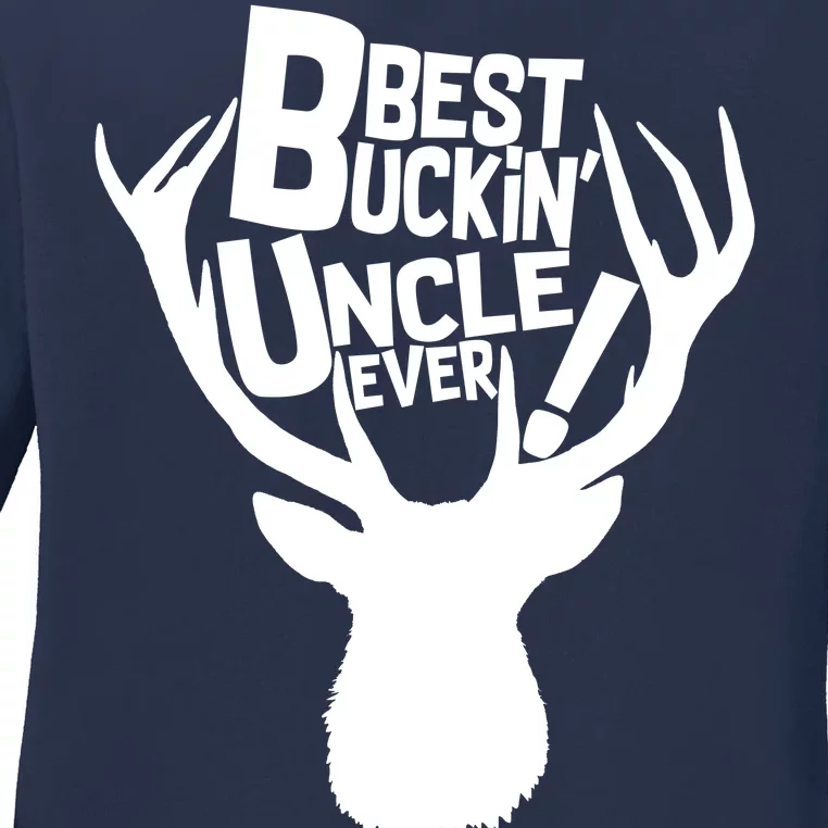 Best Buckin Uncle Ever Ladies Long Sleeve Shirt