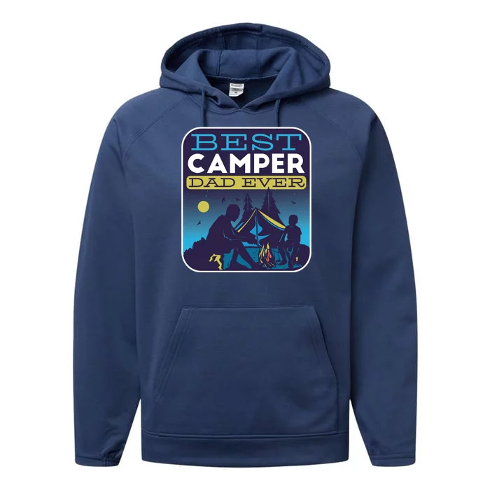 Best Camper Dad Ever Performance Fleece Hoodie