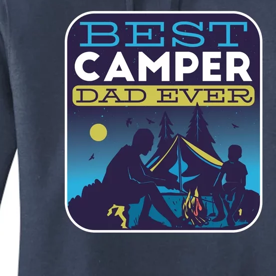 Best Camper Dad Ever Women's Pullover Hoodie