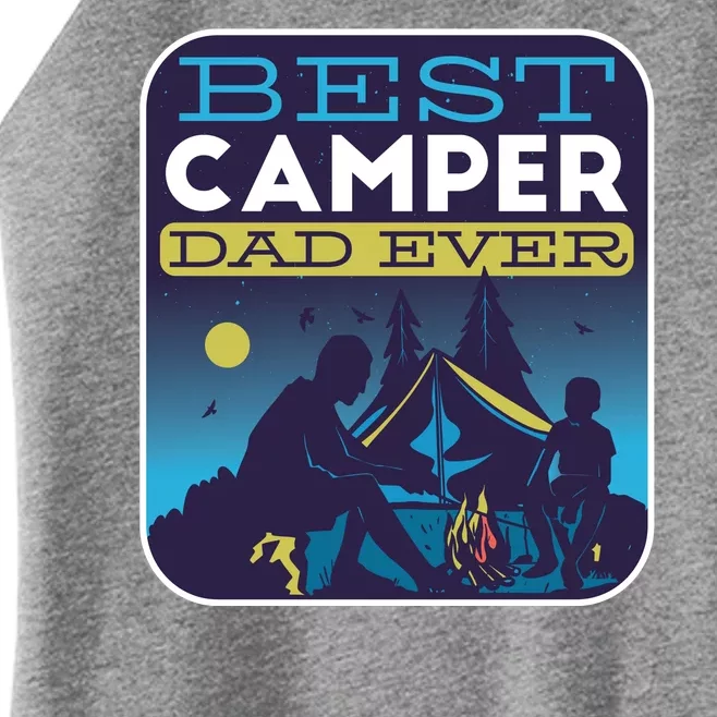 Best Camper Dad Ever Women’s Perfect Tri Rocker Tank