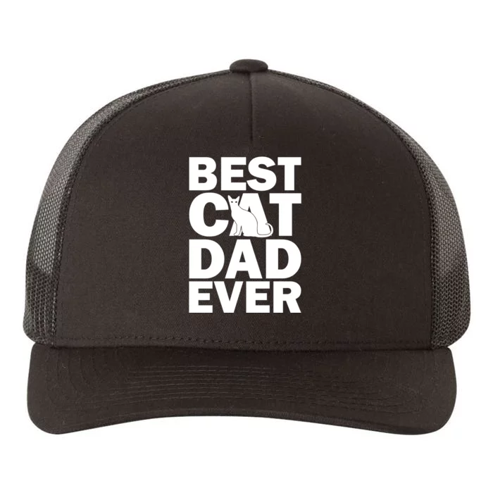 Best Cat Dad Ever Yupoong Adult 5-Panel Trucker Hat