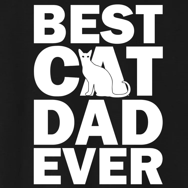 Best Cat Dad Ever Women's Crop Top Tee