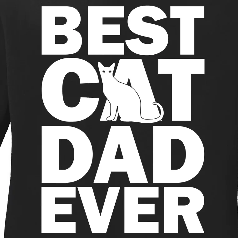 Best Cat Dad Ever Ladies Long Sleeve Shirt