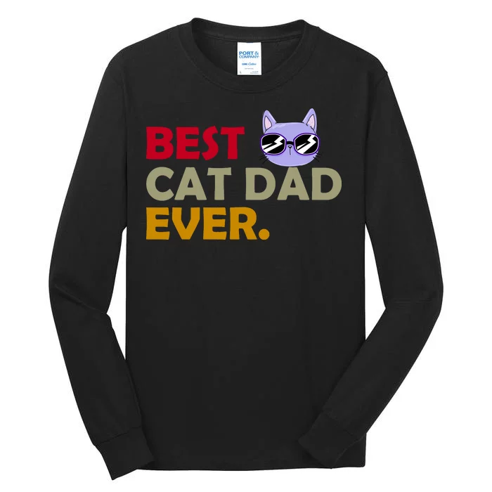 Best Cat Dad Ever Funny Cat Lover Tall Long Sleeve T-Shirt