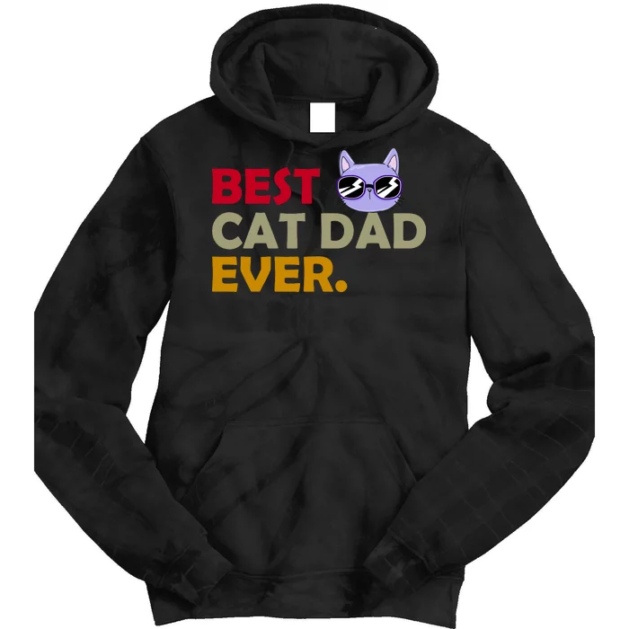 Best Cat Dad Ever Funny Cat Lover Tie Dye Hoodie