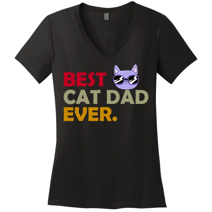 Best Cat Dad Ever Funny Cat Lover Women's V-Neck T-Shirt