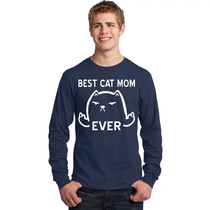 Best Cat Mom Ever Long Sleeve Shirt