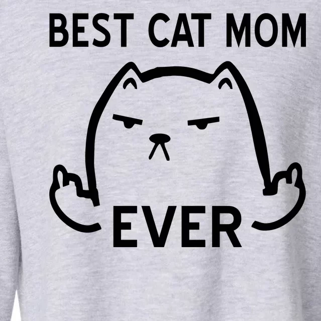 Best Cat Mom Ever Cropped Pullover Crew