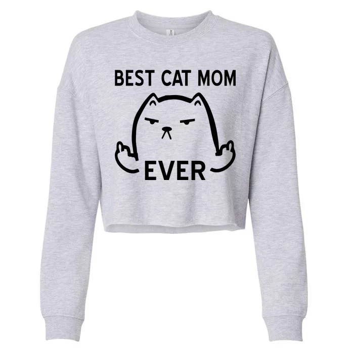 Best Cat Mom Ever Cropped Pullover Crew