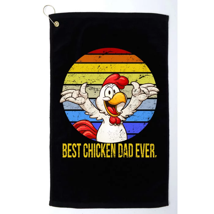 Best Chicken Dad Ever Platinum Collection Golf Towel