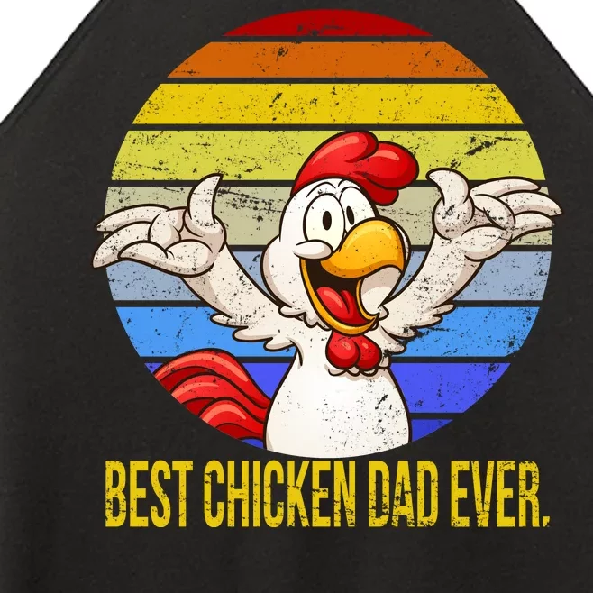 Best Chicken Dad Ever Women’s Perfect Tri Rocker Tank