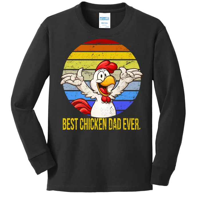 Best Chicken Dad Ever Kids Long Sleeve Shirt