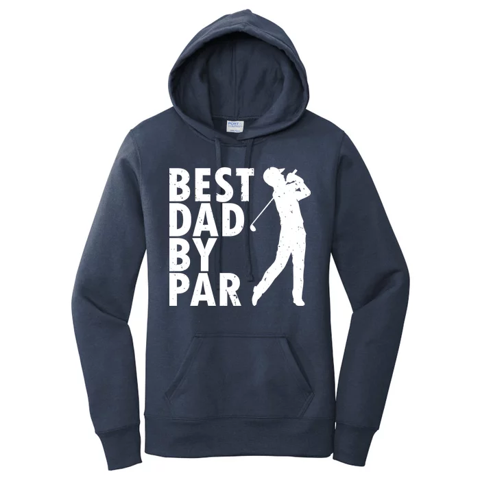 Best Dad By Par Women's Pullover Hoodie