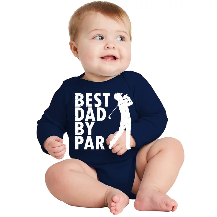 Best Dad By Par Baby Long Sleeve Bodysuit