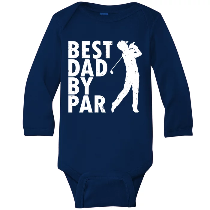 Best Dad By Par Baby Long Sleeve Bodysuit