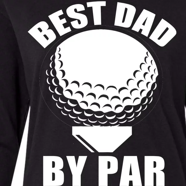 Best Dad By Par Funny Golf Dad Womens Cotton Relaxed Long Sleeve T-Shirt