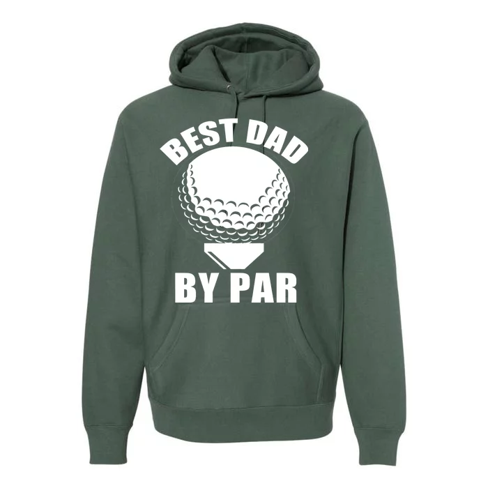 Best Dad By Par Funny Golf Dad Premium Hoodie