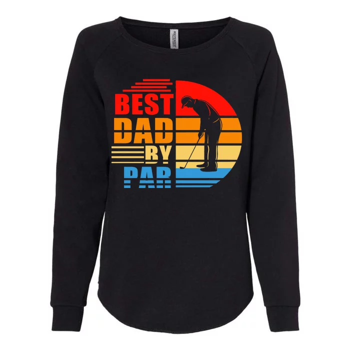 Best Dad By Par Retro Golf Sunset Womens California Wash Sweatshirt