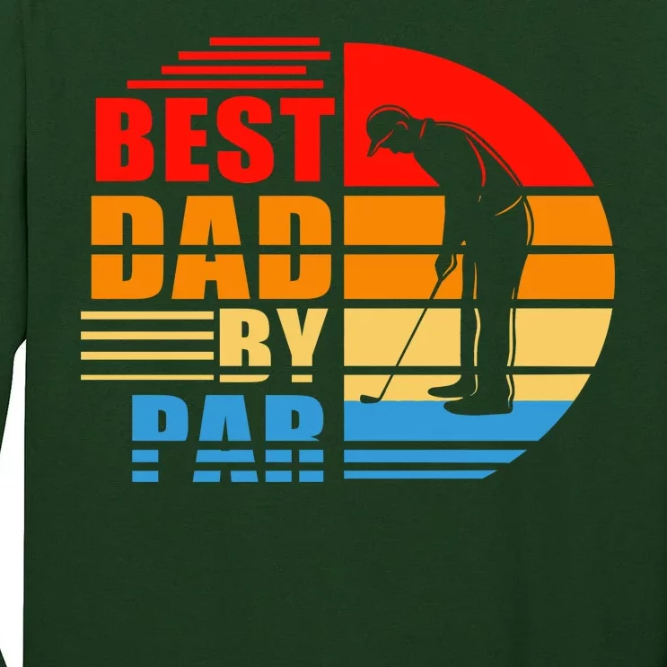 Best Dad By Par Retro Golf Sunset Tall Long Sleeve T-Shirt