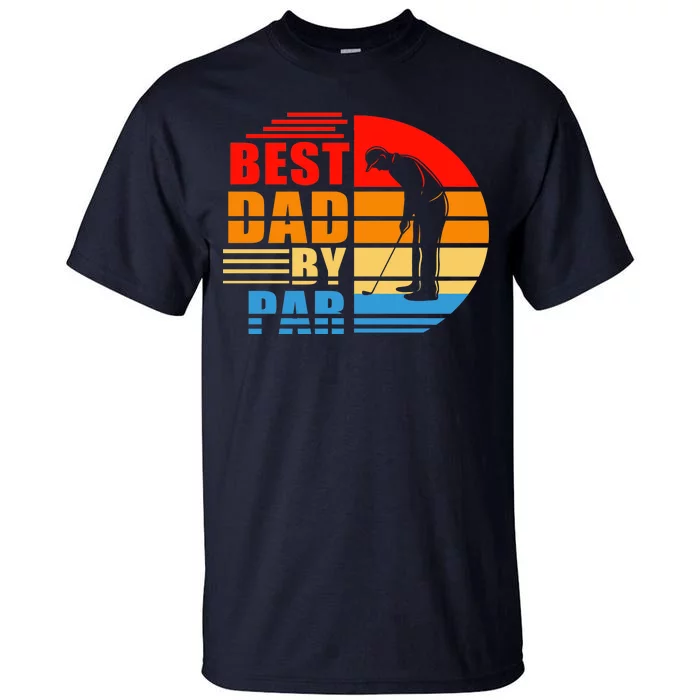 Best Dad By Par Retro Golf Sunset Tall T-Shirt