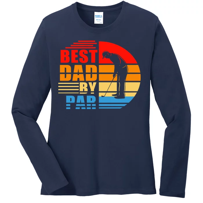 Best Dad By Par Retro Golf Sunset Ladies Long Sleeve Shirt