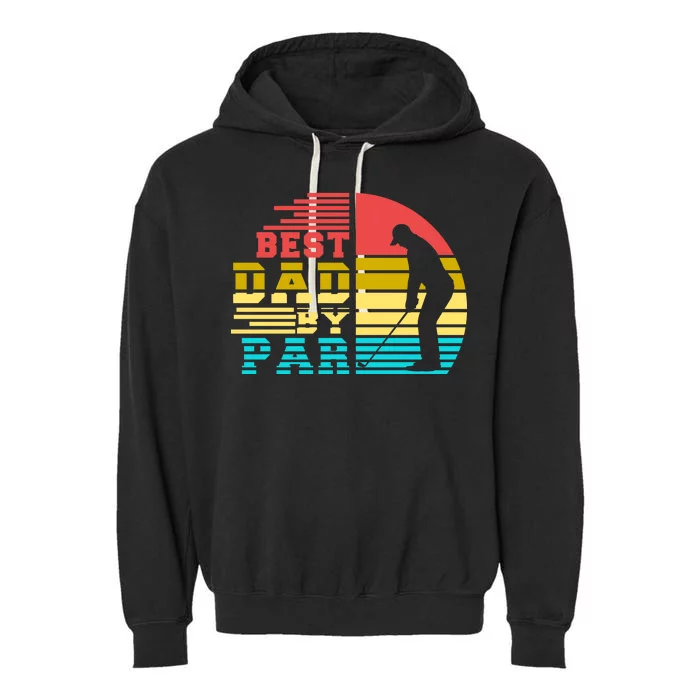 Best Dad By Par Retro Sunset Garment-Dyed Fleece Hoodie