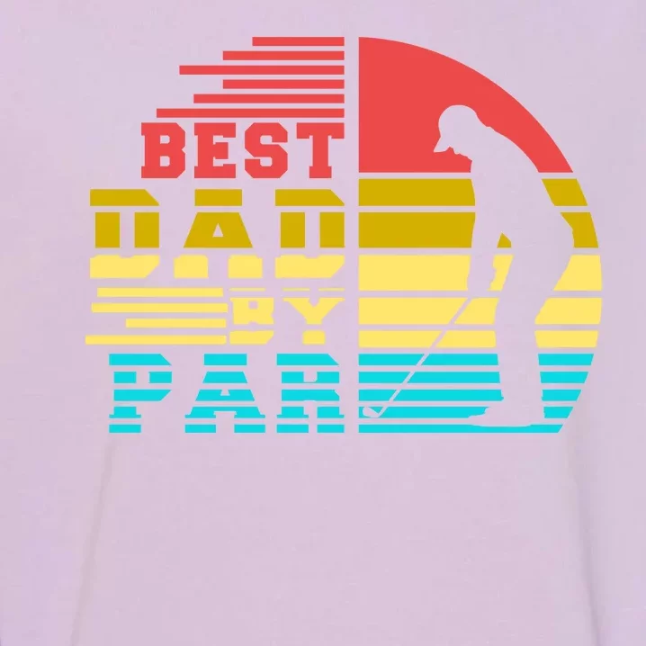 Best Dad By Par Retro Sunset Garment-Dyed Sweatshirt