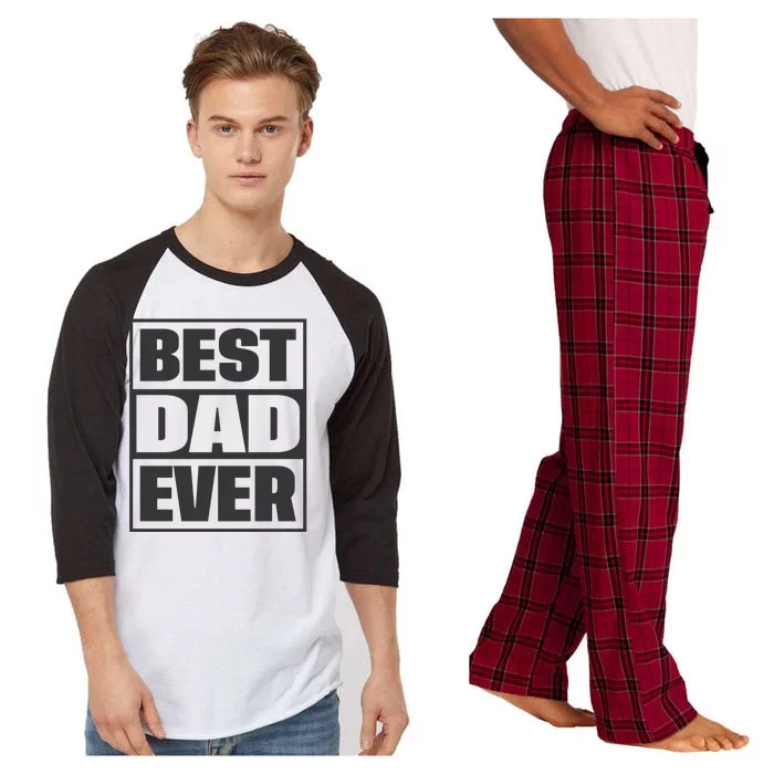 Best Dad Ever Raglan Sleeve Pajama Set