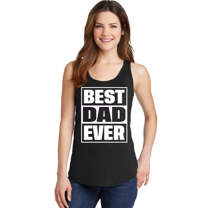 Best Dad Ever Ladies Essential Tank