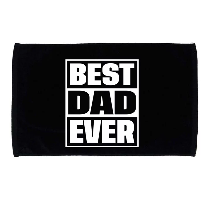 Best Dad Ever Microfiber Hand Towel