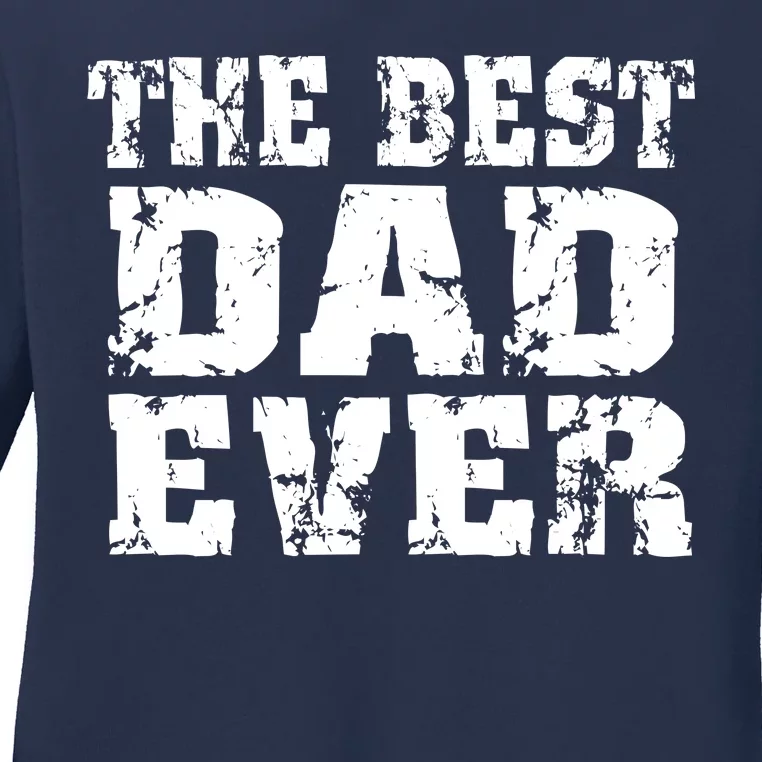 Best Dad Ever Block Logo Ladies Long Sleeve Shirt