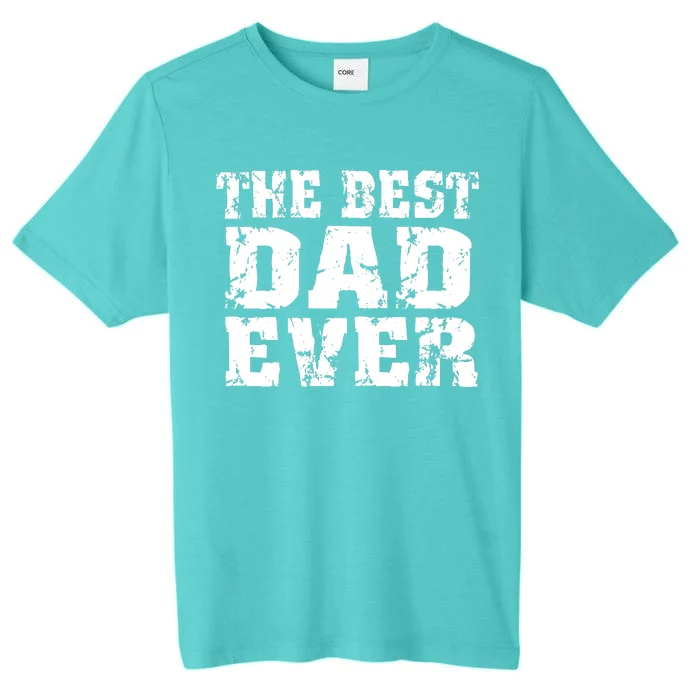 Best Dad Ever Block Logo ChromaSoft Performance T-Shirt