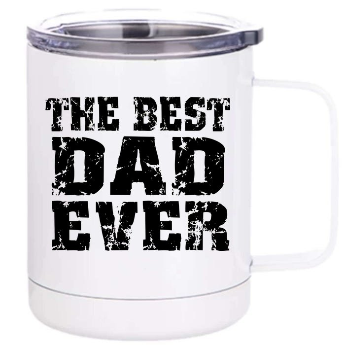 Best Dad Ever Block Logo Front & Back 12oz Stainless Steel Tumbler Cup