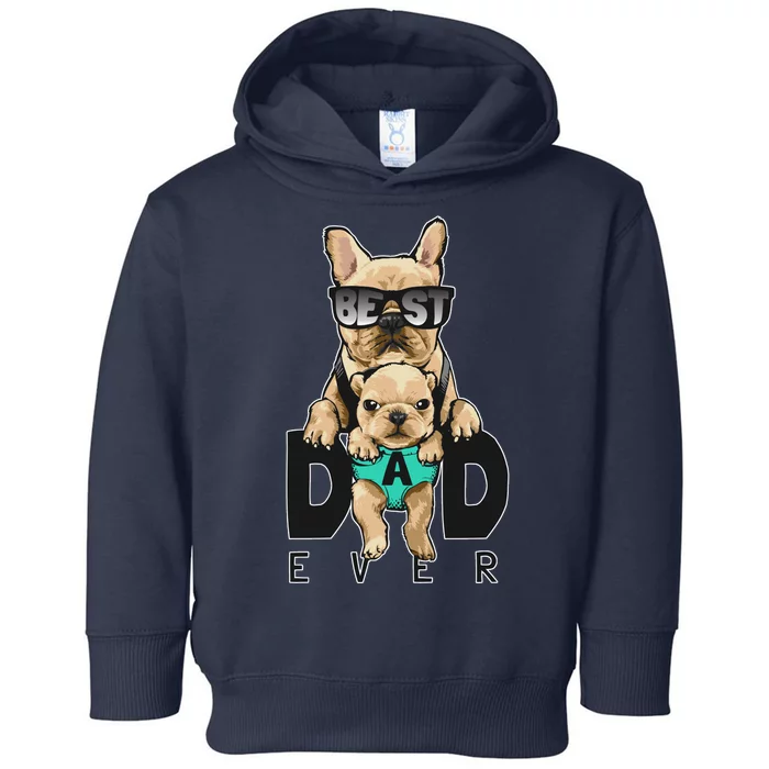 Best Dad Ever Cute Funny Dog Pug Dad Toddler Hoodie