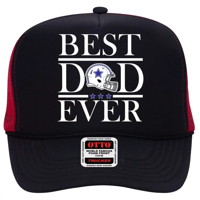 Best Dad Ever Dallas Football High Crown Mesh Trucker Hat