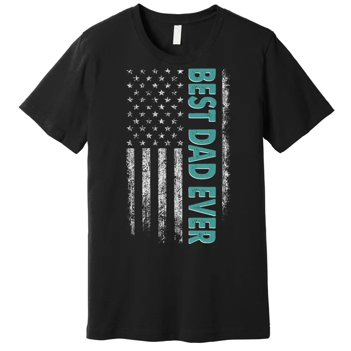 Best Dad Ever Distressed USA American Flag Premium T-Shirt