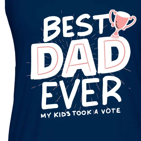 Best Dad Ever My Kids Took A Vote Ladies Essential Flowy Tank