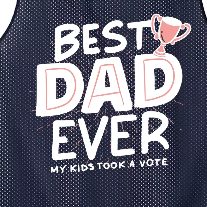 Best Dad Ever My Kids Took A Vote Mesh Reversible Basketball Jersey Tank