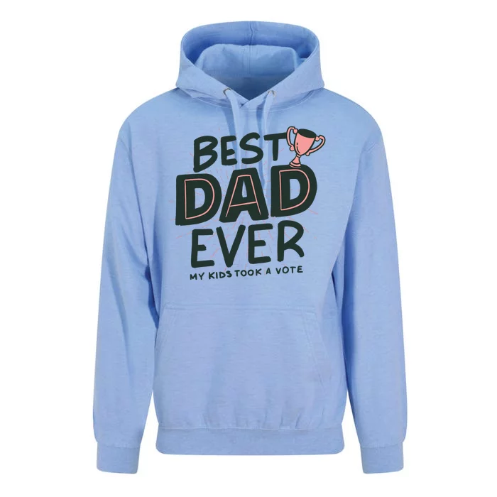 Best Dad Ever My Kids Took A Vote Unisex Surf Hoodie