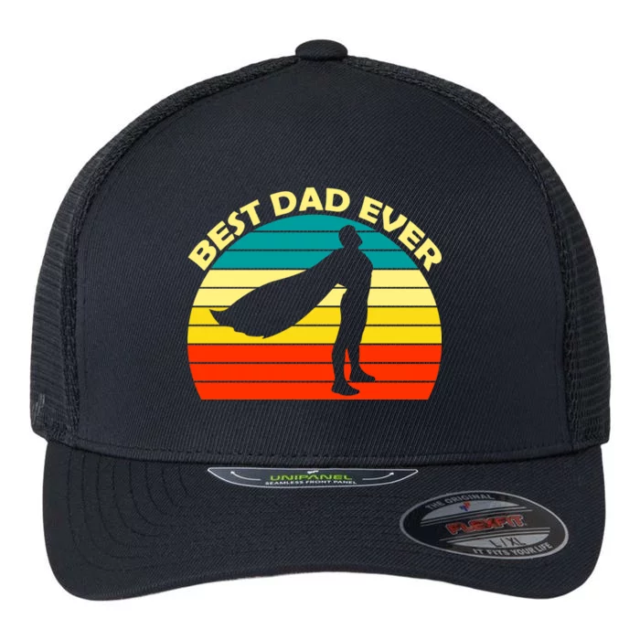 Best Dad Ever Super Dad Hero Flexfit Unipanel Trucker Cap