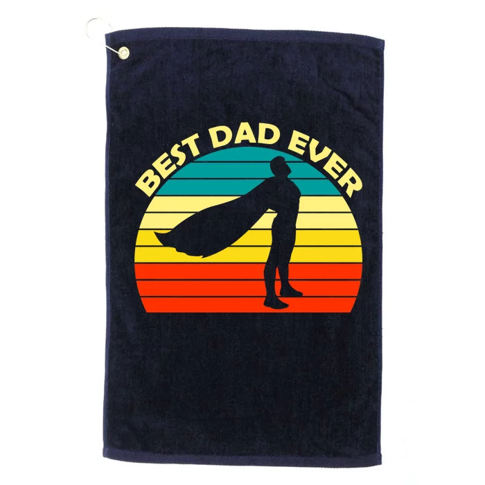 Best Dad Ever Super Dad Hero Platinum Collection Golf Towel