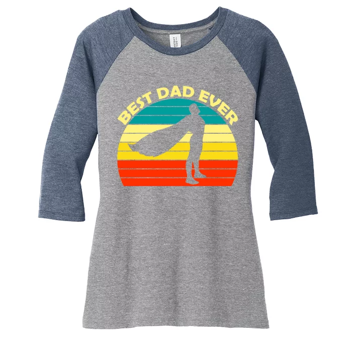 Best Dad Ever Super Dad Hero Women's Tri-Blend 3/4-Sleeve Raglan Shirt