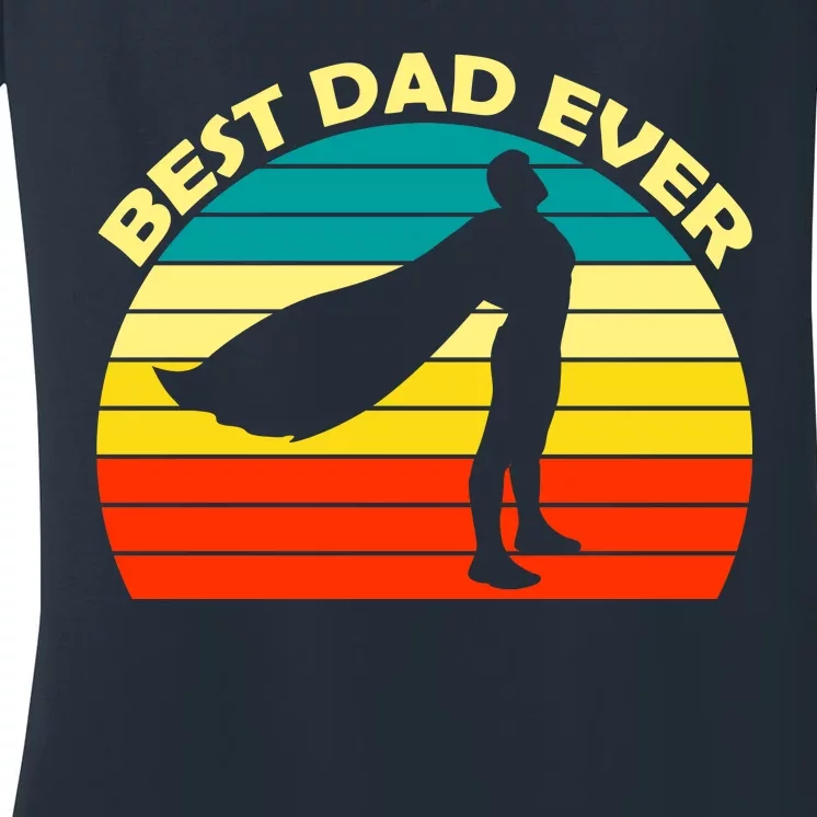 Best Dad Ever Super Dad Hero Women's V-Neck T-Shirt