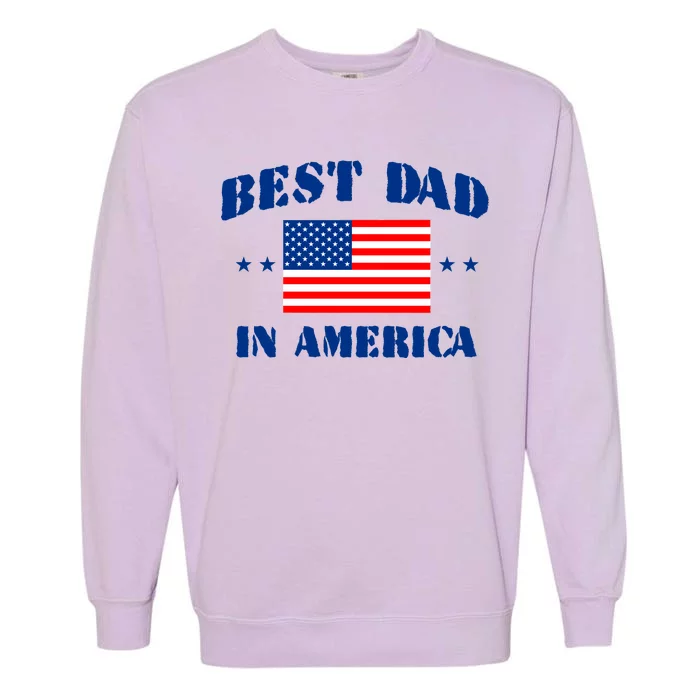 Best Dad In America & Best Papa In The World Garment-Dyed Sweatshirt